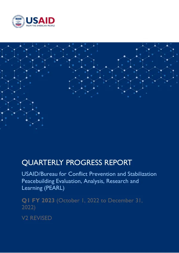 Quarterly Progress Report Q1 FY 2023: Peacebuilding Evaluation, Analysis, Research and Learning (PEARL)