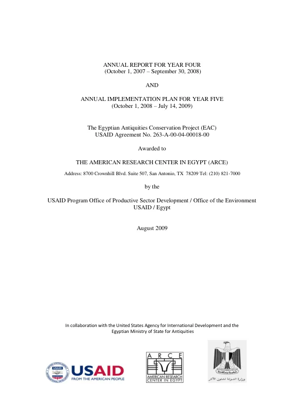 The Egyptian antiquities conservation project (EAC), USAID Agreement No. 263-A-00-04-00018-00 : annual report for year four (October 1, 2007-September 30, 2008) and annual implementation plan for year five (October 1, 2008-July 14, 2009)