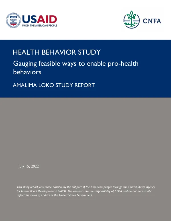 Health Behavior Study: Gauging feasible ways to enable pro-health behaviors. Amalima Loko Study Report