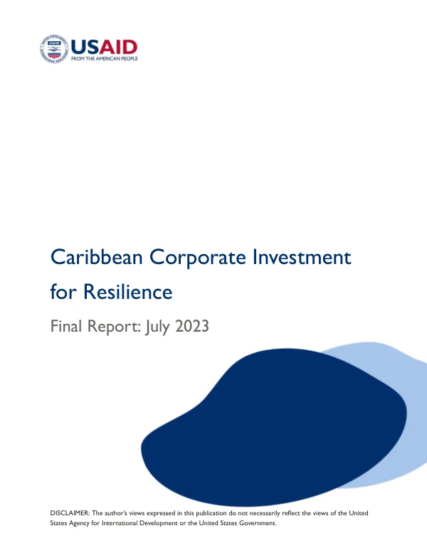 Caribbean Corporate Investment for Resilience: Final Report
