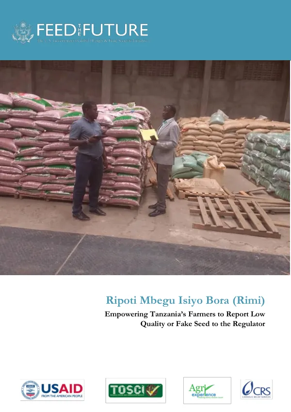 Ripoti Mbegu Isiyo Bora (Rimi): Empowering Tanzania’s Farmers to Report Low Quality or Fake Seed to the Regulator