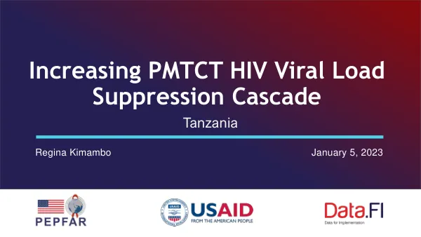 Increasing PMTCT HIV Viral Load Suppression Cascade in Tanzania