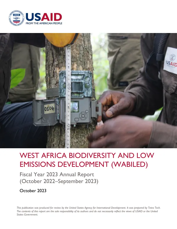 West Africa Biodiversity and Low Emissions Development (WABiLED): Fiscal Year 2023 Annual Report (October 2022–September 2023)