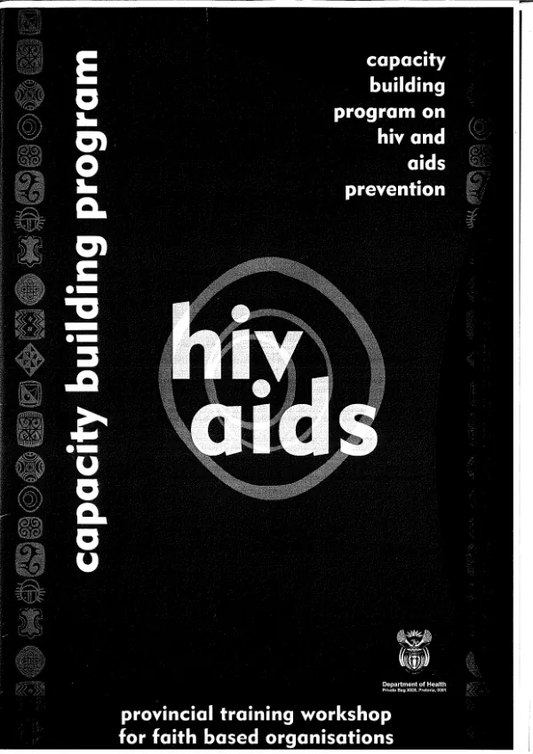 Capacity building programme on HIV and AIDS prevention : provincial training workshop for faith based organizations
