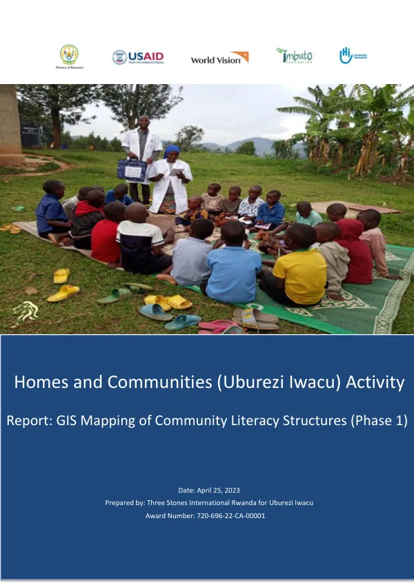 Homes and Communities (Uburezi Iwacu) Activity Report: Report on the Mapping of Community Literacy