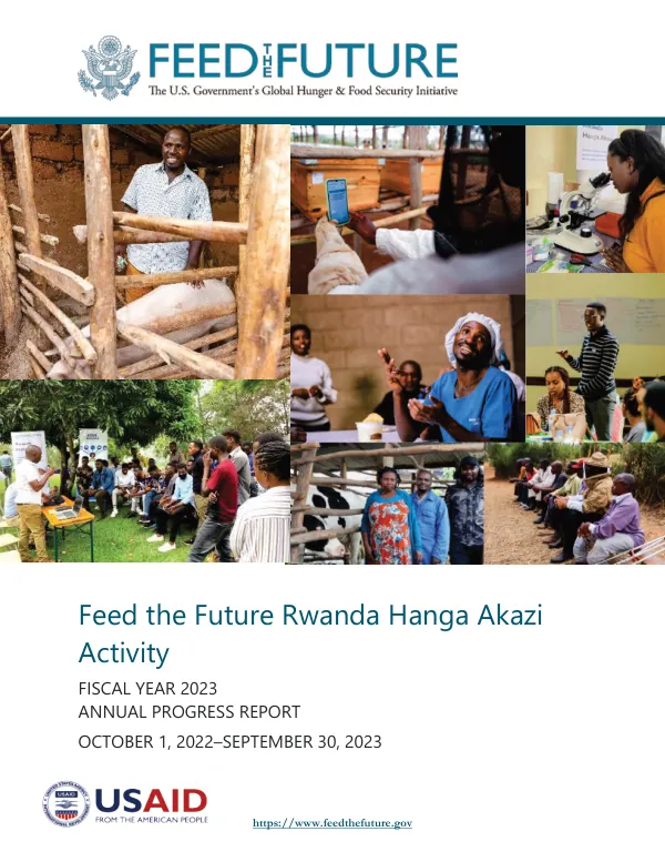 Feed the Future Rwanda Hanga Akazi Activity Fiscal Year 2023 Annual Progress Report