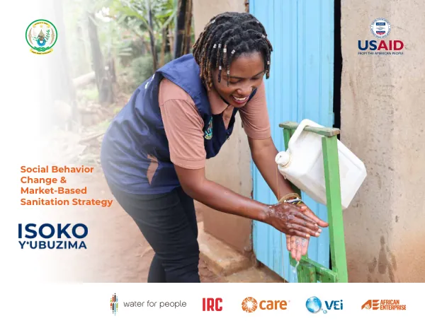 Social and Behavior Change-Market-Based Sanitation Strategy for Isoko y'Ubuzima Project