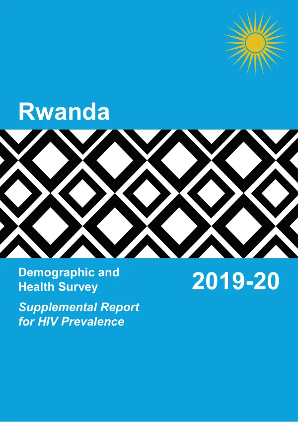 Rwanda Demographic and Health Survey 2019-20 Supplemental Report on HIV Prevalence