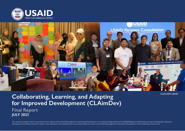 Collaborating, Learning, and Adapting for Improved Development (CLAimDev) Final Report