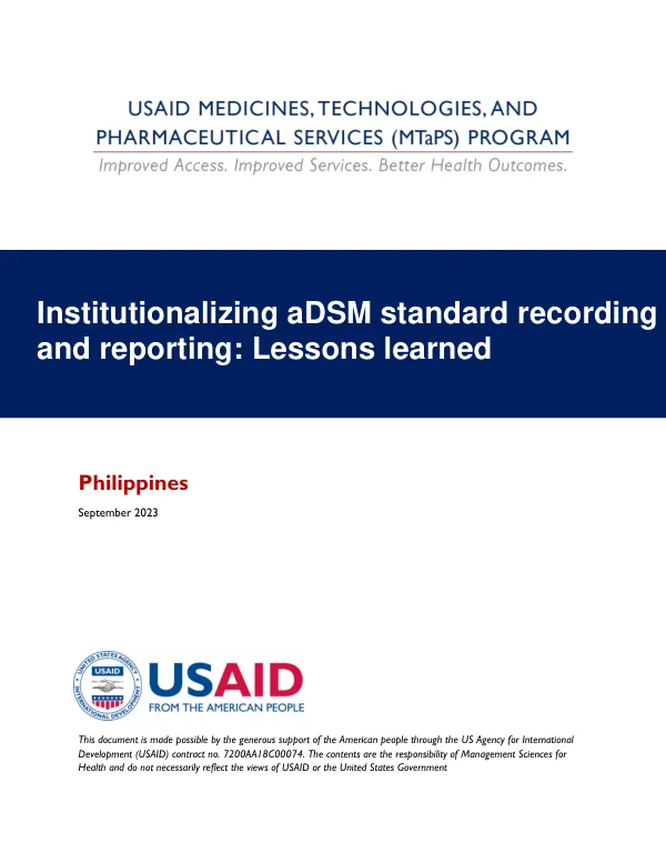 Institutionalizing aDSM standard recording and reporting: Lessons learned