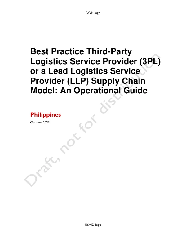 Best Practice Third-Party Logistics Service Provider (3PL) or a Lead Logistics Service Provider (LLP) Supply Chain Model: An Operational Guide