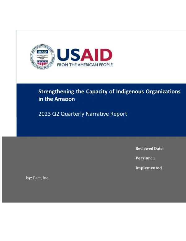 Strengthening the Capacity of Indigenous Organizations in the Amazon 2023 Q2 Quarterly Report