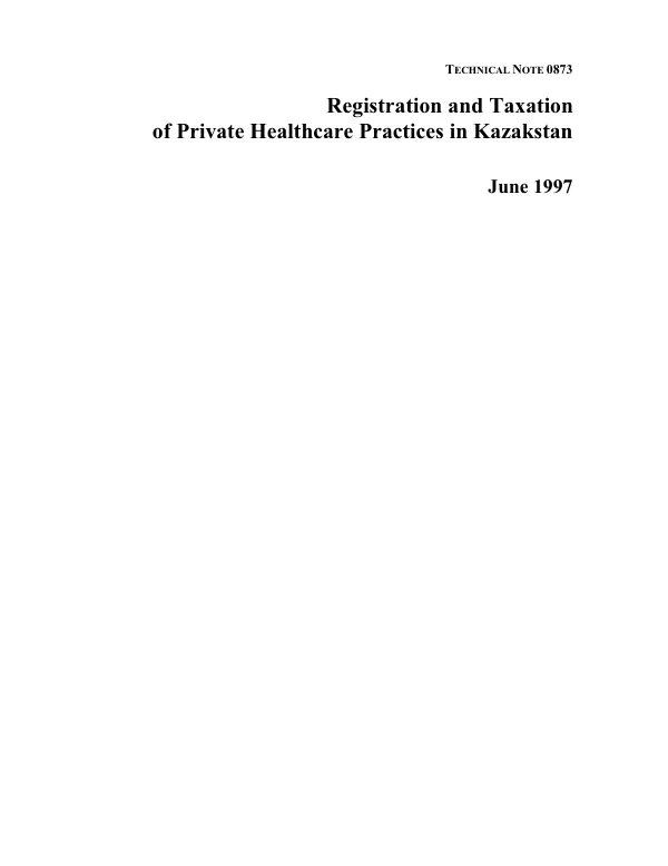 Issues of Registration and Taxation of Private Healthcare Practices in the Republic of Kazakstan