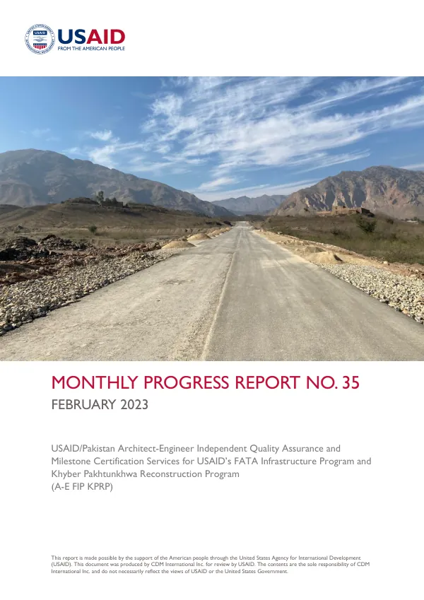 Monthly Progress Report No. 35: Architect-Engineer Independent Quality Assurance and Milestone Certification Services for USAID’s FATA Infrastructure Program and Khyber Pakhtunkhwa Reconstruction Program
