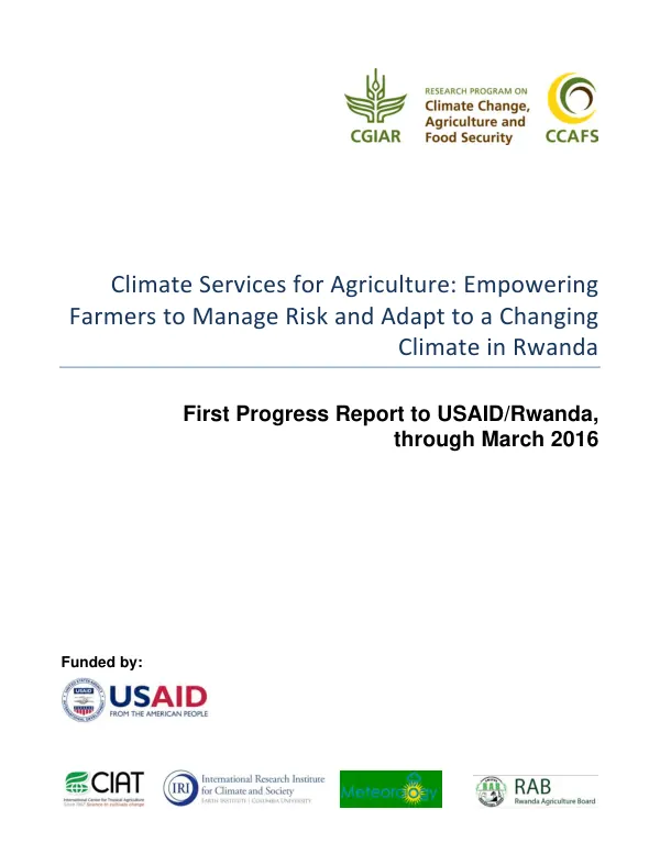 Climate Services for Agriculture: Empowering Farmers to Manage Risk and Adapt to a Changing Climate in Rwanda