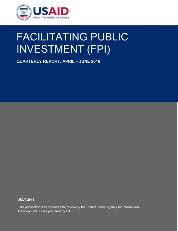 Facilitating Public Investment (FPI) Quarterly Report: April – June 2016