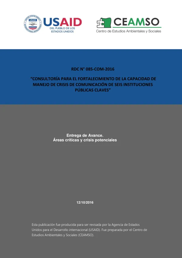 CONSULTORÍA PARA EL FORTALECIMIENTO DE LA CAPACIDAD DE MANEJO DE CRISIS DE COMUNICACIÓN DE SEIS INSTITUCIONES PÚBLICAS CLAVES