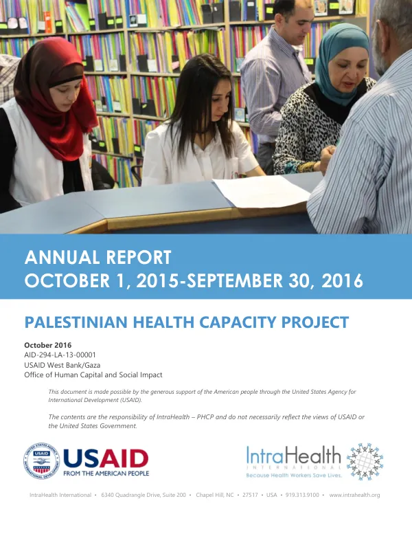 Palestinian Health Capacity Project Annual Report October 1, 2015-September 30, 2016