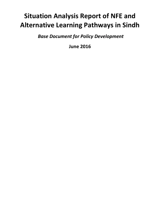 Situation Analysis Report of NFE and Alternative Learning Pathways in Sindh Base Document for Policy Development