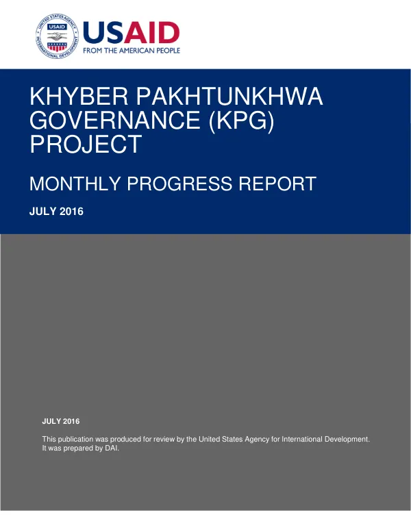 Khyber Pakhtunkhwa Governance (KPG) Project Monthly Progress Report July 2016