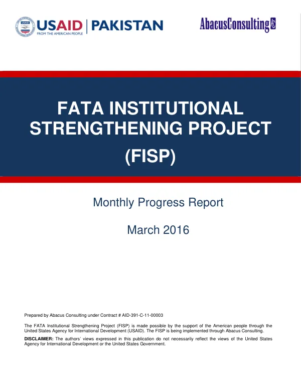 FATA Institutional Strengthening Project (FISP) Monthly Progress Report March 2016