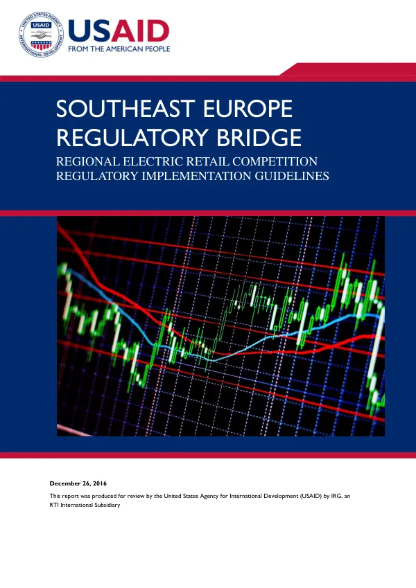 SOUTH EAST EUROPE REGULATORY BRIDGE REGIONAL ELECTRIC RETAIL COMPETITION REGULATORY IMPLEMENTATION GUIDELINES