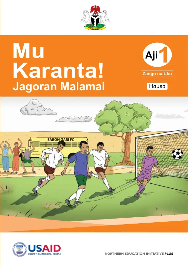 Northern Education Initiative Plus: Jagoran Malamai - Aji 1