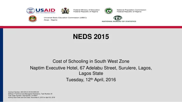NEDS 2015: Cost of Schooling in South West Zone