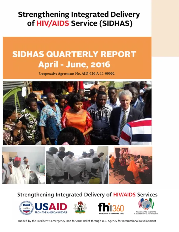 Strengthening Integrated Delivery of HIV/AIDS Services (SIDHAS) Activity Summary