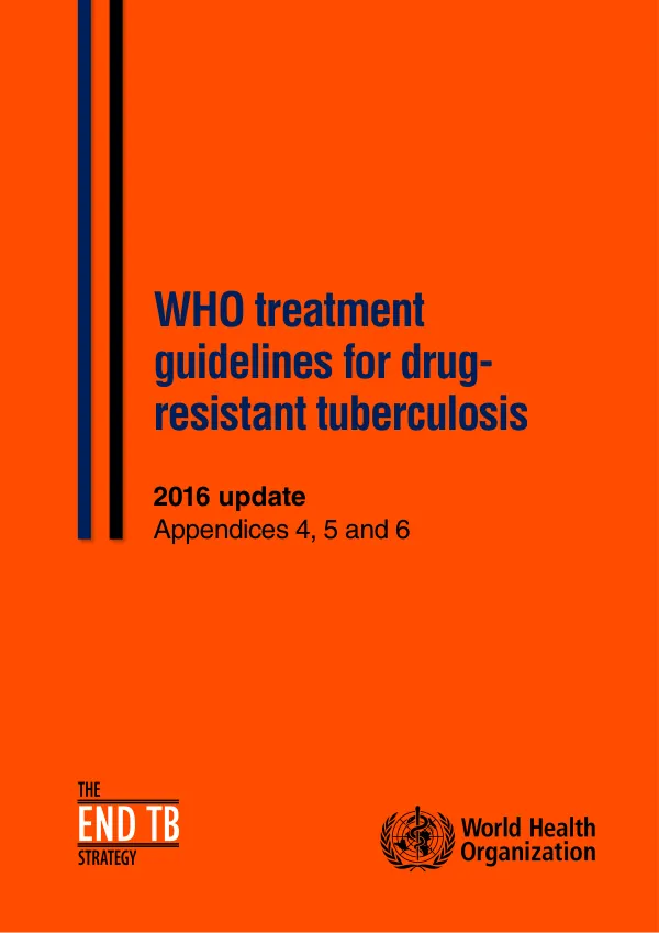WHO treatment guidelines for drug-resistant tuberculosis, 2016 update