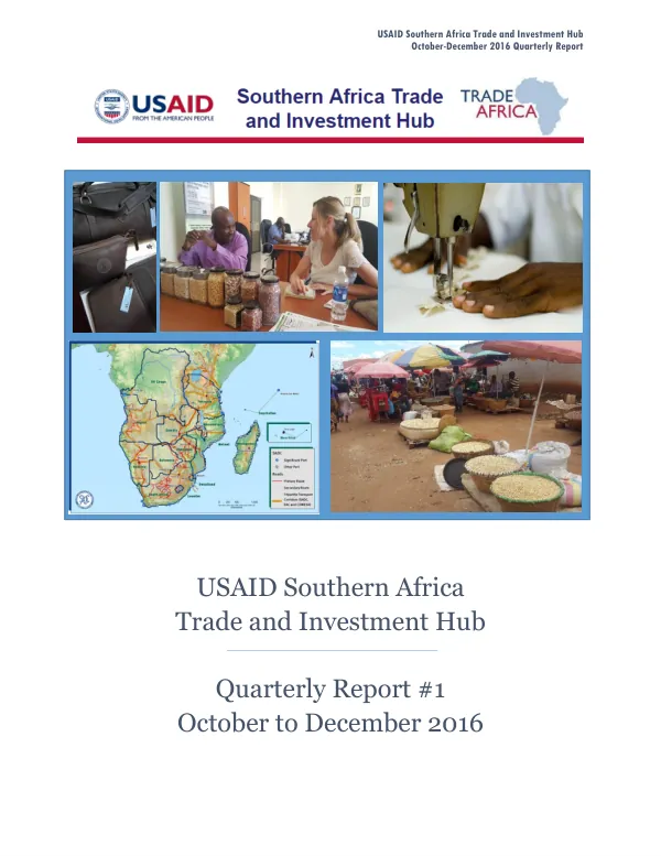 USAID Southern Africa Trade and Investment Hub October-December 2016 Quarterly Report