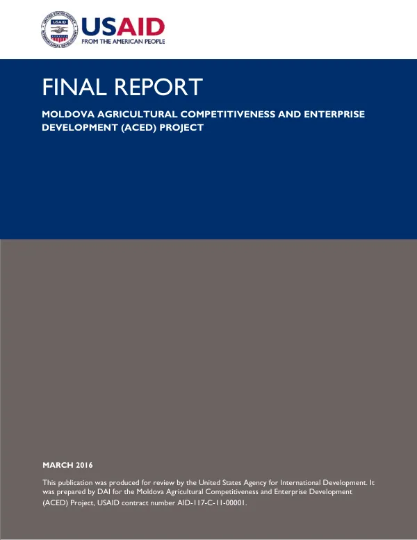 Moldova Agricultural Competitiveness and Enterprise Development (ACED) Project Final Report