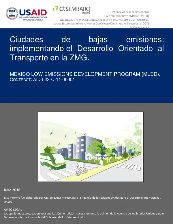 Modelación para la identificación de línea base y medias de mitigación de emisiones de compuestos de efecto invernadero para el desarrollo orientado al transporte (DOT) en Guadalajara