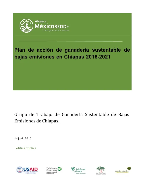 Plan de ganadería sustentable de bajas emisiones en Chiapas 2016-2021