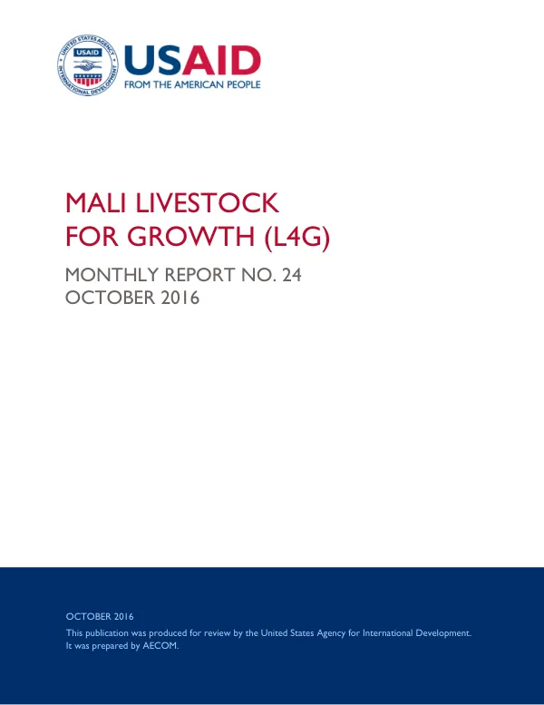 October 2016 Monthly Report / Mali Livestock for Growth (L4G)