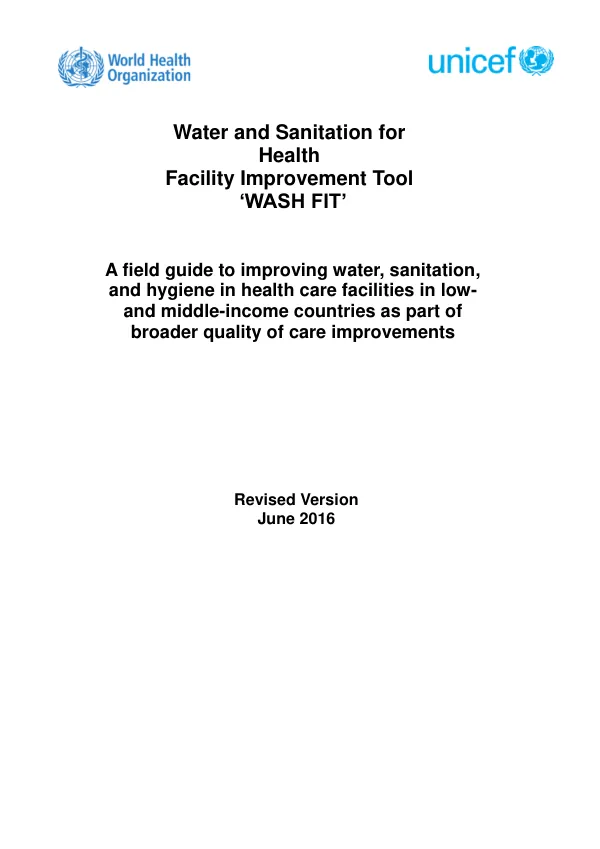 Water and Sanitation for Health Facility Improvement Tool (WASH FIT)
