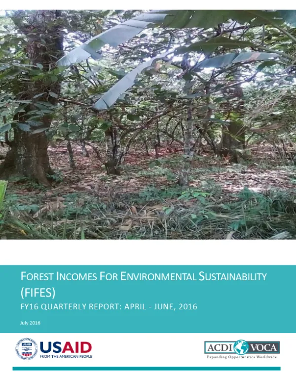 Forest Incomes for Environmental Sustainability (FIFES) Second Quarterly Report