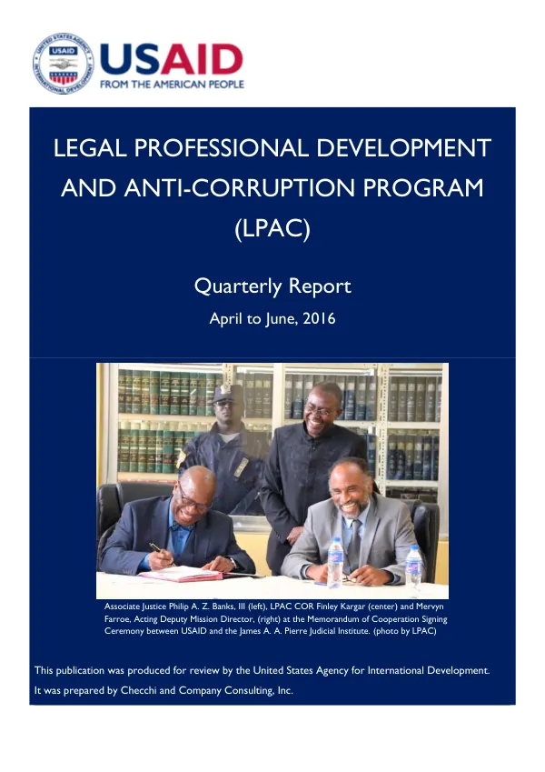 Legal Professional Development and Anti-Corruption Program in Liberia (LPAC) Quarterly Report – April to June, 2016