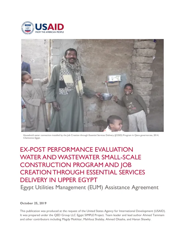 Ex-post performance evaluation water and wastewater small scale construction program and job creation through essential services delivery in upper Egypt : Egypt utilities management (EUM) assistance agreement