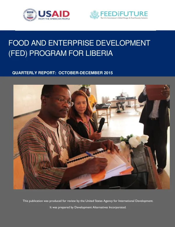 USAID Food and Enterprise Development Program for Liberia FY2016 Quarter One Report, October-December 2015