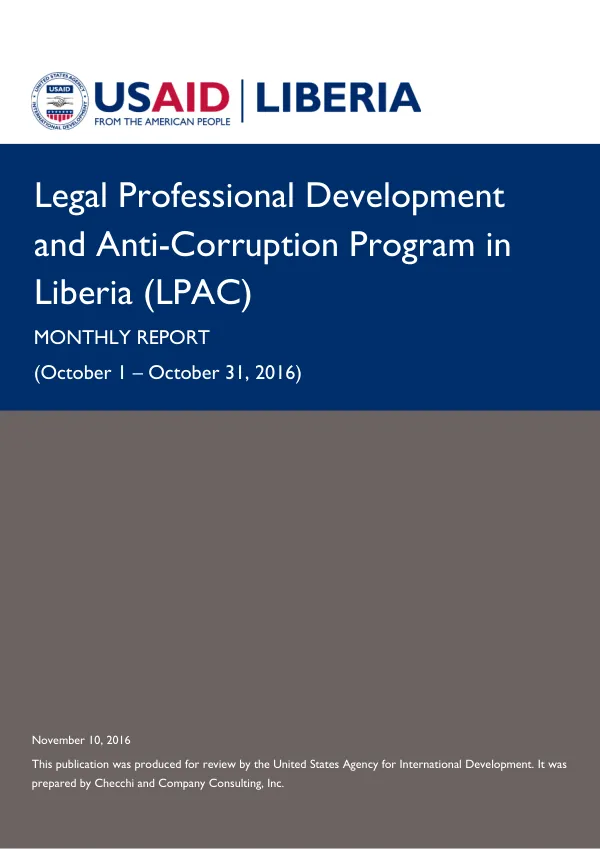 Legal Professional Development and Anti-Corruption Program in Liberia (LPAC) Monthly Report (October 1 – October 31, 2016)