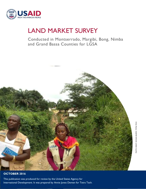 Land Market Survey Conducted in Montserrado, Margibi, Bong, Nimba and Grand Bassa Counties for LGSA