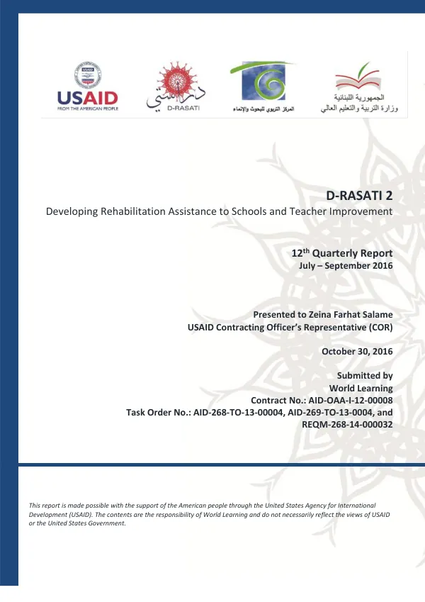 12th Quarterly Report: Developing Rehabilitation Assistance to Schools and Teacher Improvement (D-RASATI 2)