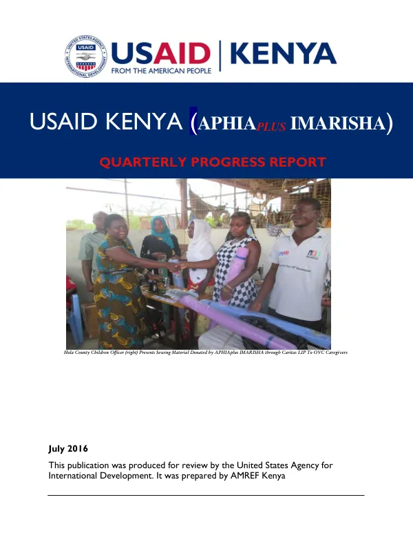 USAID/KENYA APHIAPLUS IMARISHA QUARTERLY PROGRESS REPORT FOR FY 2016