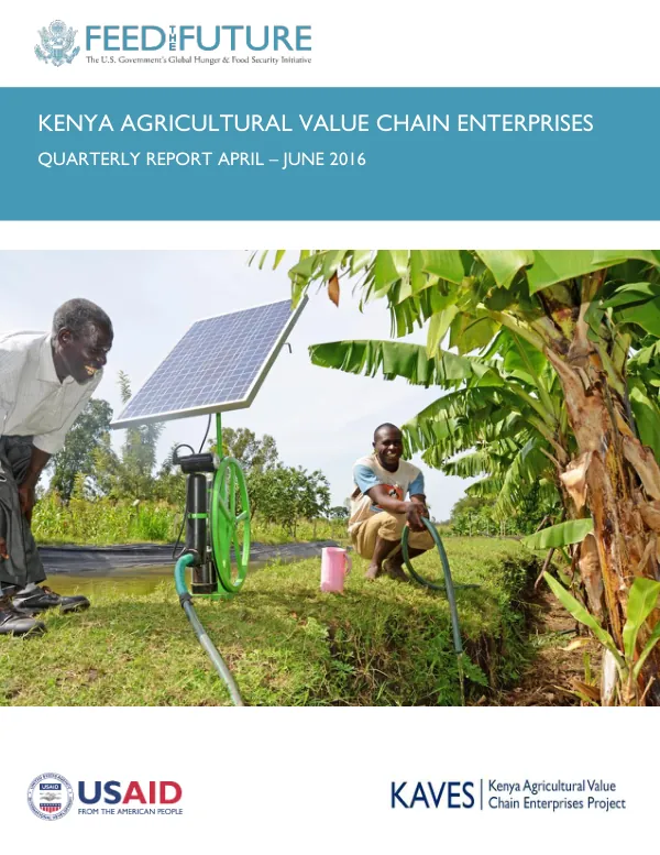 Quarterly Report # 14 (April – June) FY 2016: Kenya Agricultural Value Chain Enterprises