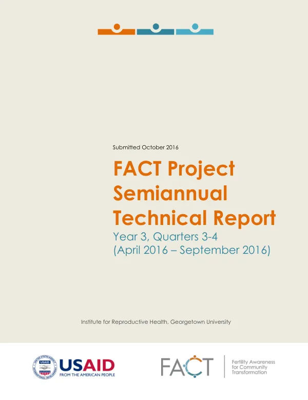 FACT Project Technical Report: Year 3, Quarters 3-4 (April 2016-September 2016)