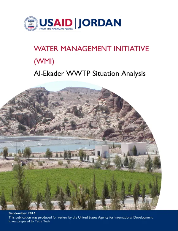 USAID Jordan WMI: Al-Ekader WWTP Situation Analysis