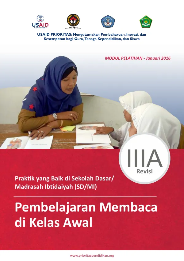 Modul Pelatihan Praktik yang Baik di SD dan MI III: Pembelajaran Membaca di Kelas Awal