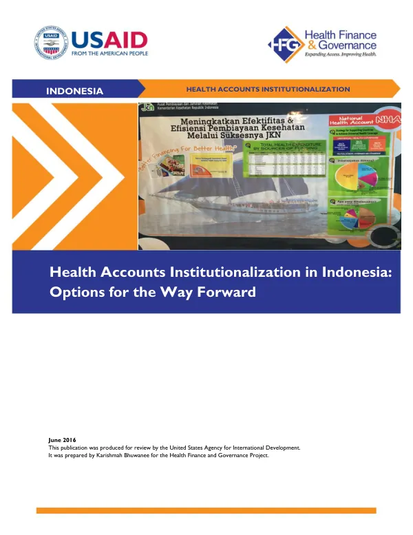 Health Accounts Institutionalization in Indonesia: Options for the Way Forward