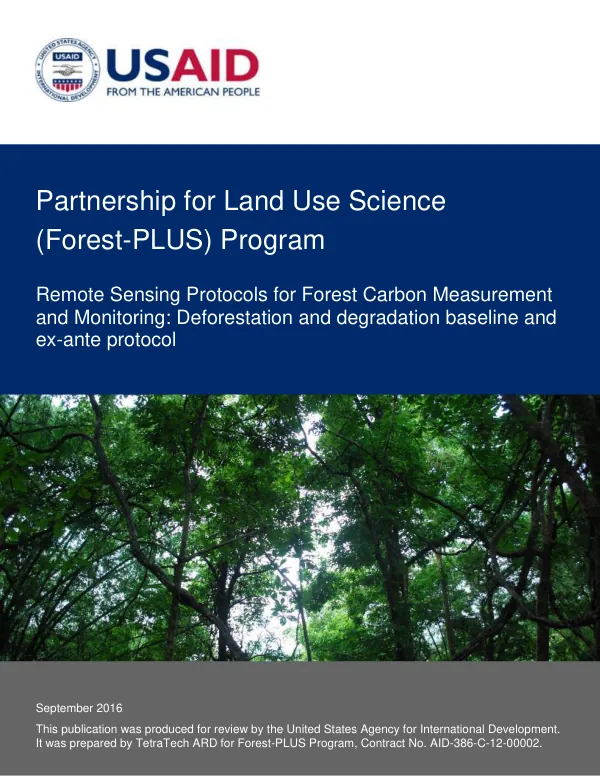 Remote Sensing Protocols for Forest Carbon Measurement and Monitoring: Deforestation and degradation baseline and ex-ante protocol